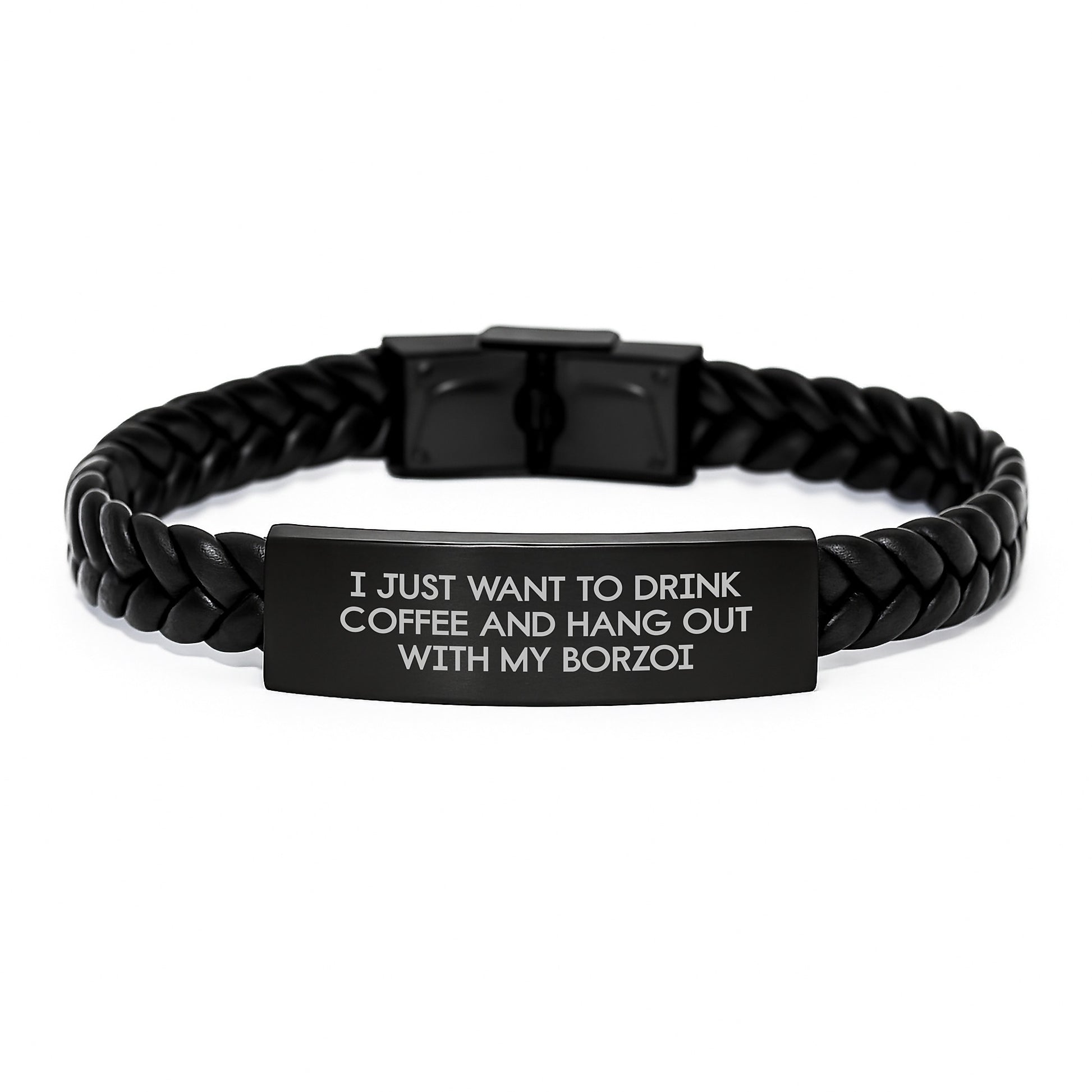 Funny Borzoi Dog Gifts for Friends Birthday - Interlaced Leather Bracelet with Quote 'I Just Want To Drink Coffee And Hang Out With My Borzoi' from Friends - Gifts for Borzoi Dog Lovers - Image 1