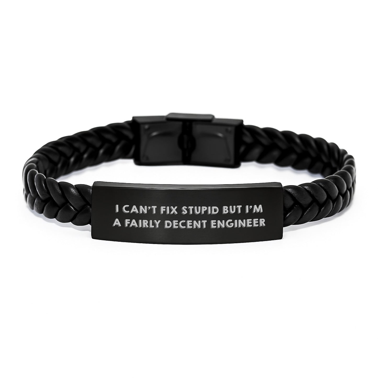 Engineer Humor Gifts from Family - I Can't Fix Stupid But I'm A Fairly Decent Engineer Interlaced Leather Bracelet for Men Graduation - Image 1