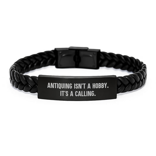 'Antiquing Isn't A Hobby. It's A Calling.' Interlaced Leather Graduation Gift for Antiquing Enthusiasts, Men, and Women - Unique Leather Accessories for Friends, Coworkers, and Family - Image 1