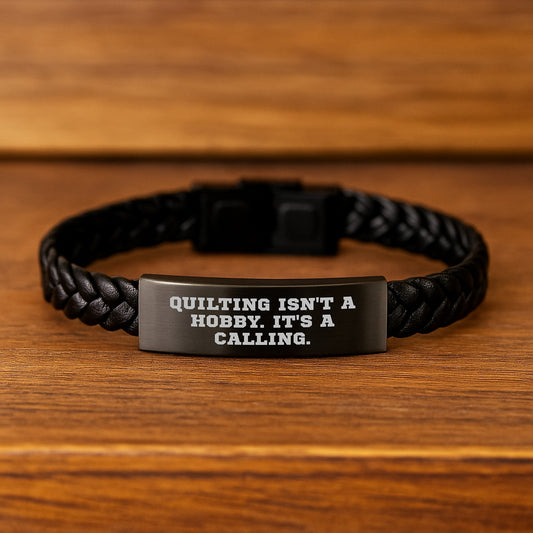 Quilting Gifts for Men and Women - Interlaced Leather Bracelet, Inspirational Quilting Quote, Valentine's Unique Gifts from Friends and Family - Image 2
