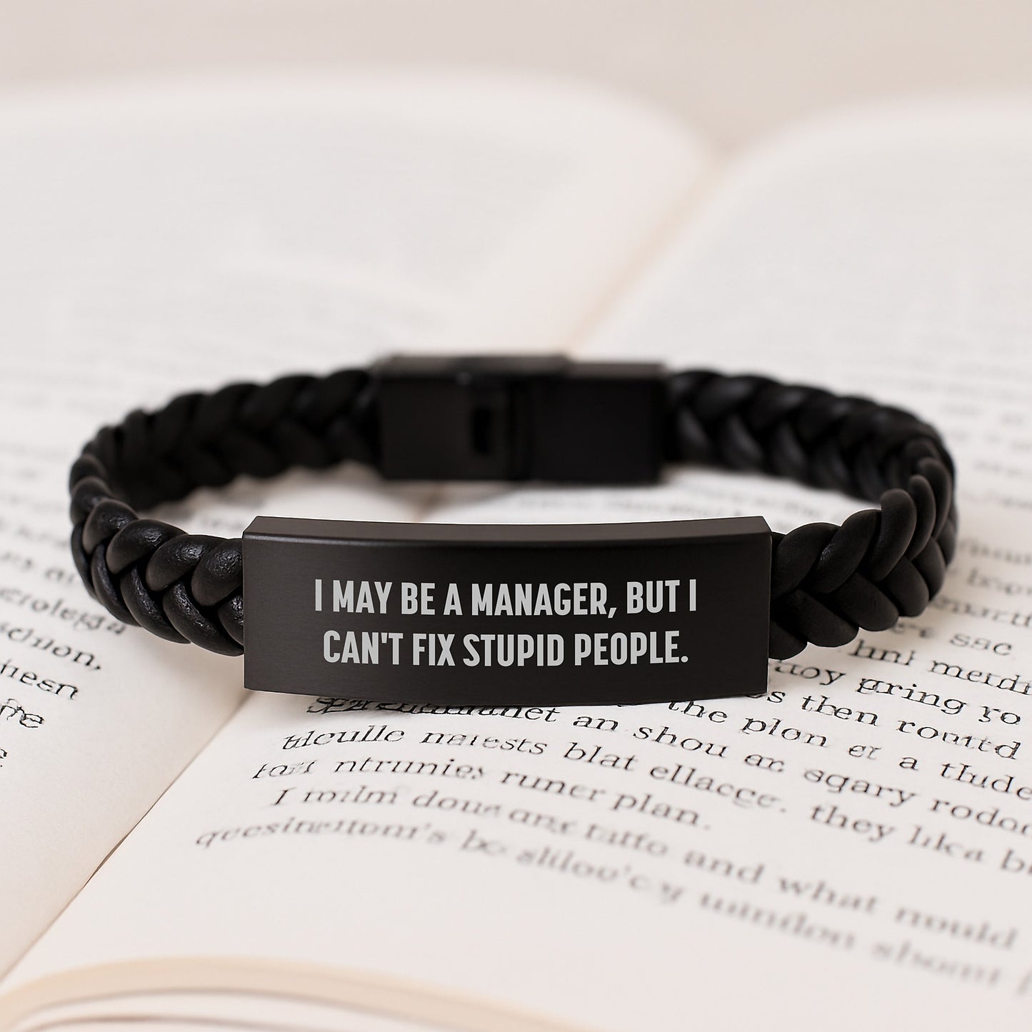 Funny Quotes for Managers, Gifts from Friends for Men, Interlaced Leather Bracelet for Graduation, I May Be A Manager, But I Can't Fix Stupid People. - Image 3