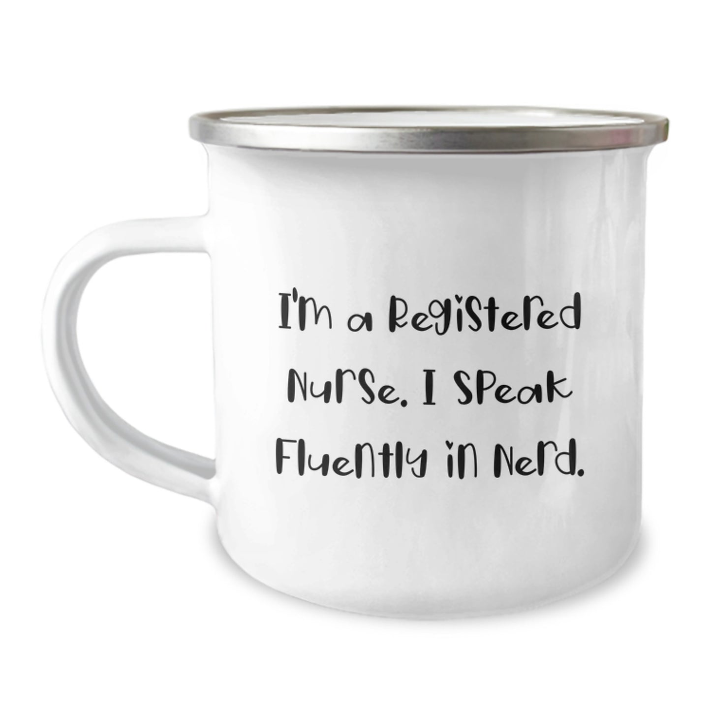 Funny Registered Nurse Gifts from Friends, Unique Camping Mugs for Registered Nurse Graduation, 'I'm A Registered Nurse. I Speak Fluently In genius.' - Image 1