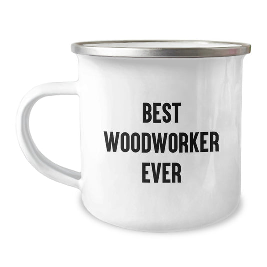 Woodworker Gifts from Men - Best Woodworker Ever Funny Camping Mug for Birthday, 12 oz Stainless Steel with Enamel Finish - Image 1