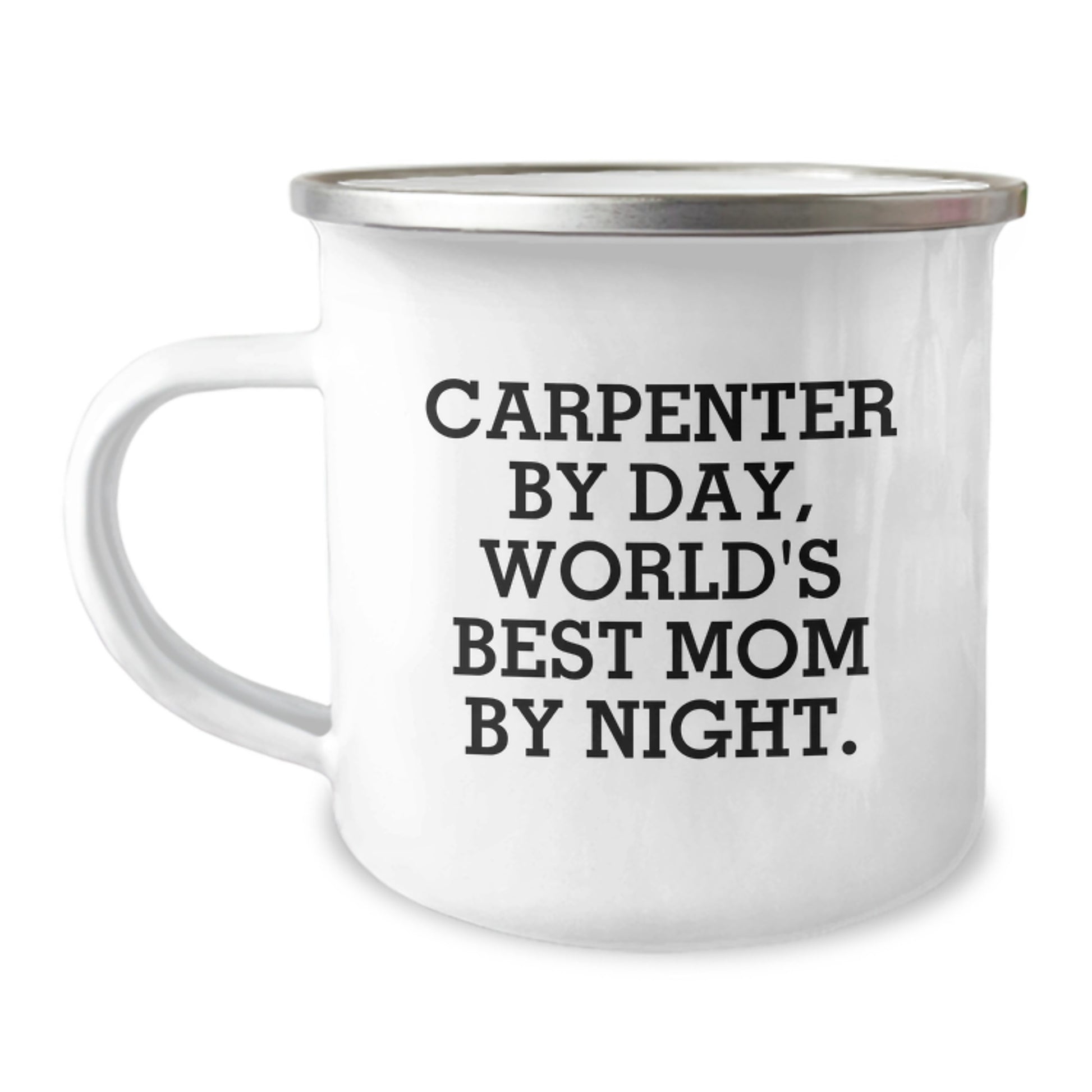 Carpenter Gifts, Funny Camping Mug, Birthday Treats from Mom, 'Carpenter By Day, World's Best Mom By Night.' - Image 1
