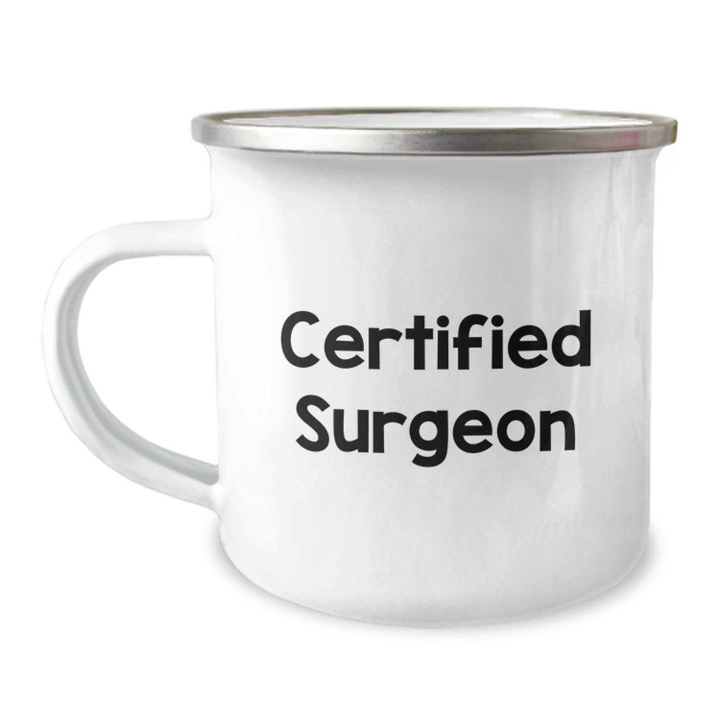 Funny Gifts from Coworkers to Surgeon Friends - Birthday Unique Surgeries Mug, 12 oz Camping Mug, Stainless Steel with Enamel Finish, 'Certified Surgeon\'s Coffee Break' - Image 1