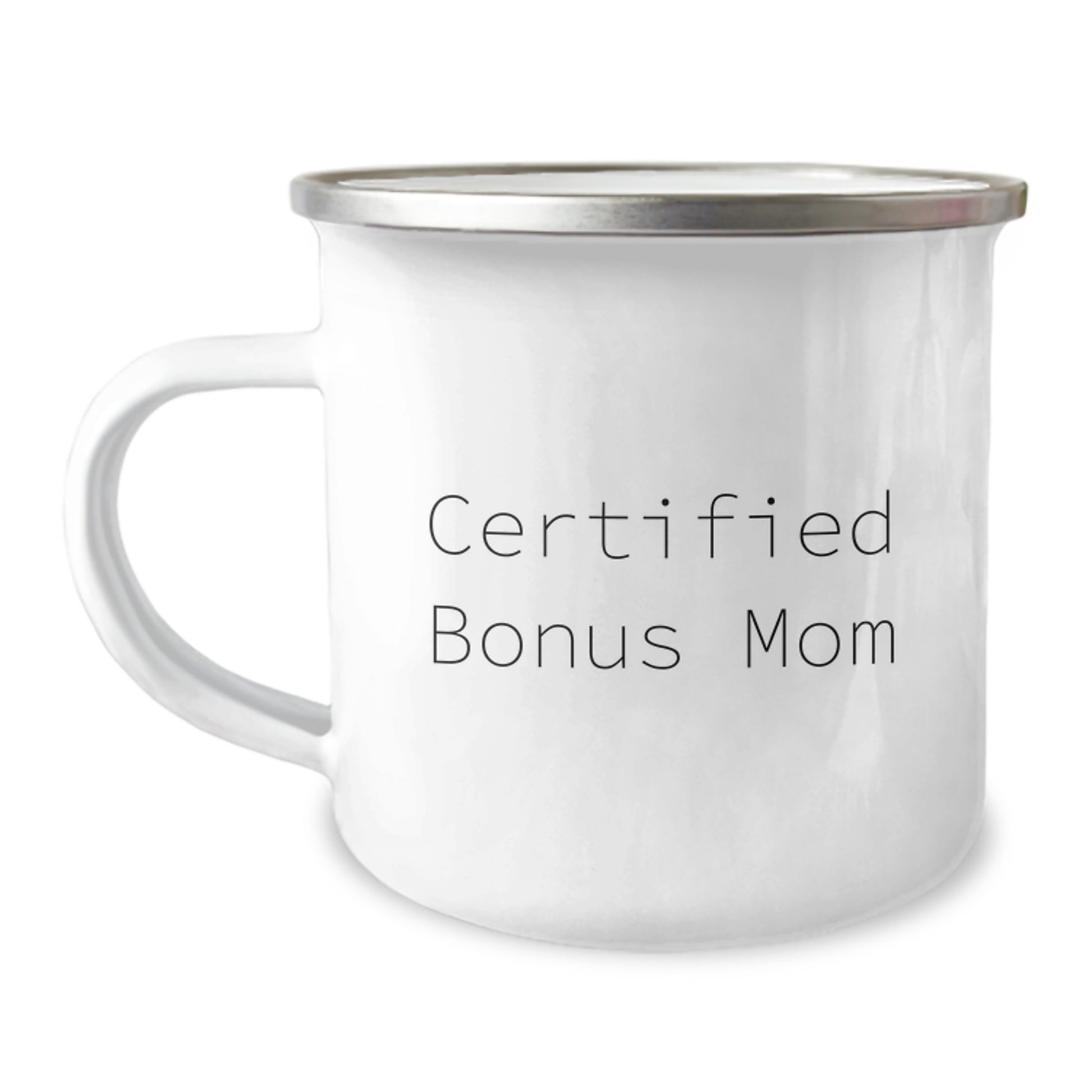 Funny Bonus Mom Gifts from Friends, Unique Graduation Camping Mug for Her, 'Certified Bonus Mom' Quote, 12 oz Stainless Steel with Enamel Finish - Image 1