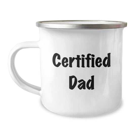 Funny Dad Camping Mug, Certified Dad Quote, Gifts for Dad, Graduation Unique Gifts from Men, Gifts for Men - Image 1