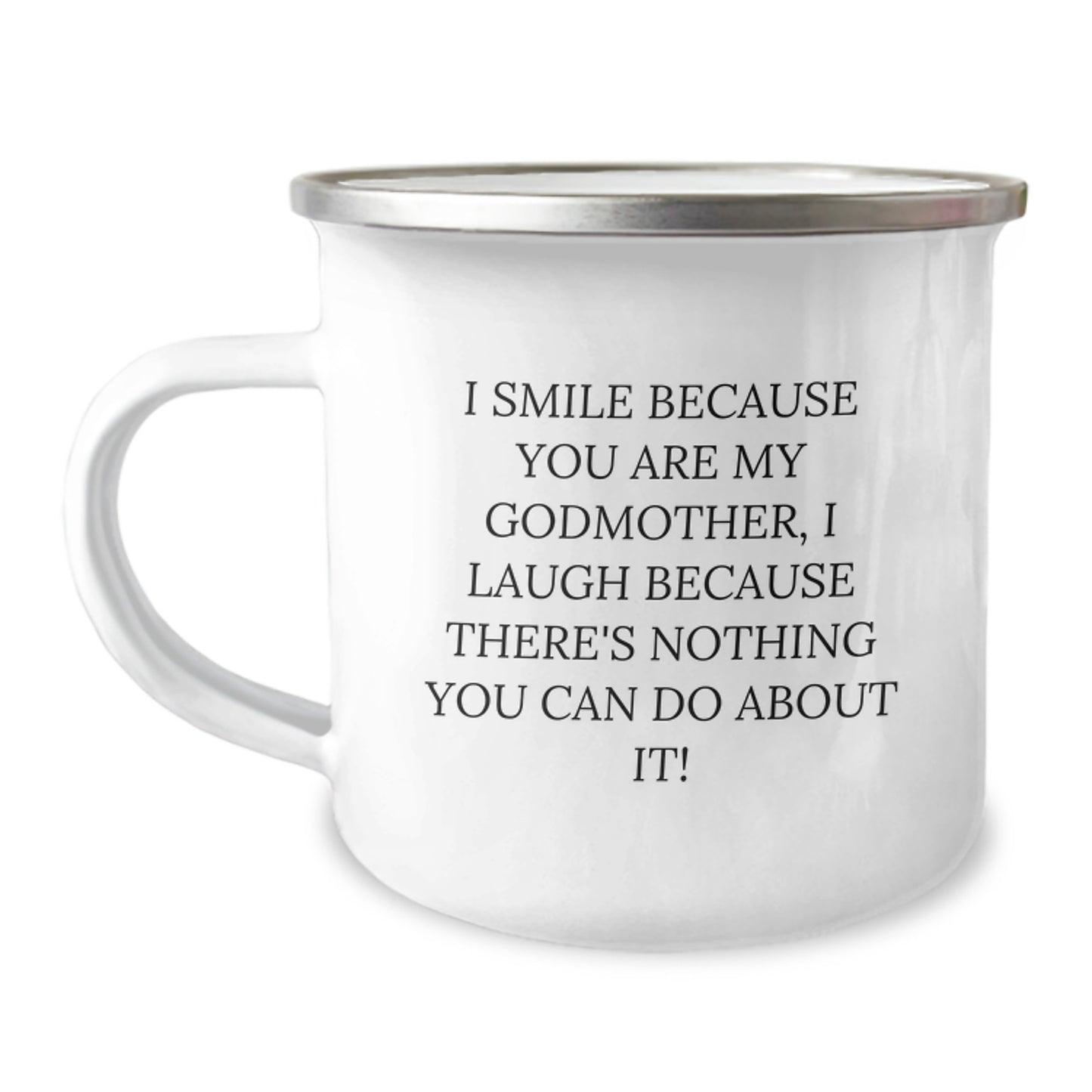 Funny Godmother Gifts from Family - I Smile Because You Are My Godmother, I Laugh Because There's Nothing You Can Do About It! Christmas Unique Gifts for Godmother - Image 1