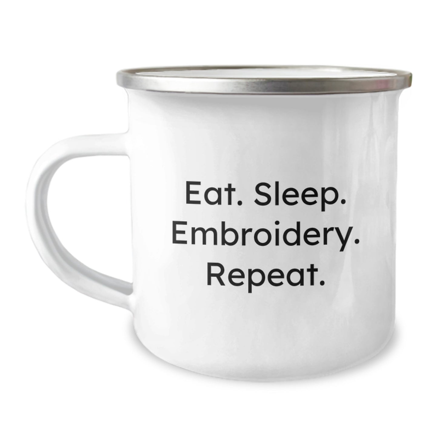 Embroidery Gifts from Friends, Family, or Coworkers - Eat. Sleep. Embroidery. Repeat. Funny Graduation Camping Mug for Embroidery Enthusiasts, Men, Women, or Friends - Image 1