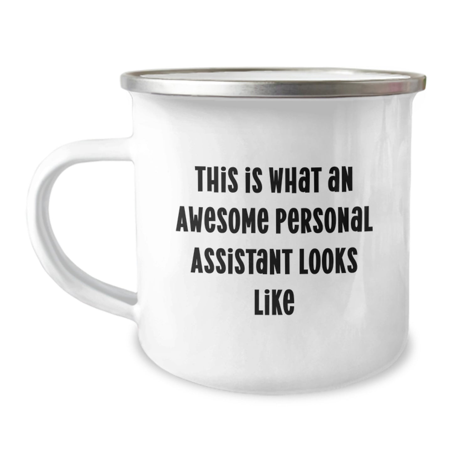 This Is What An Awesome Personal Assistant Looks Like, Funny Graduation Gifts from Friends for Personal Assistants, Camping Mug - Image 1