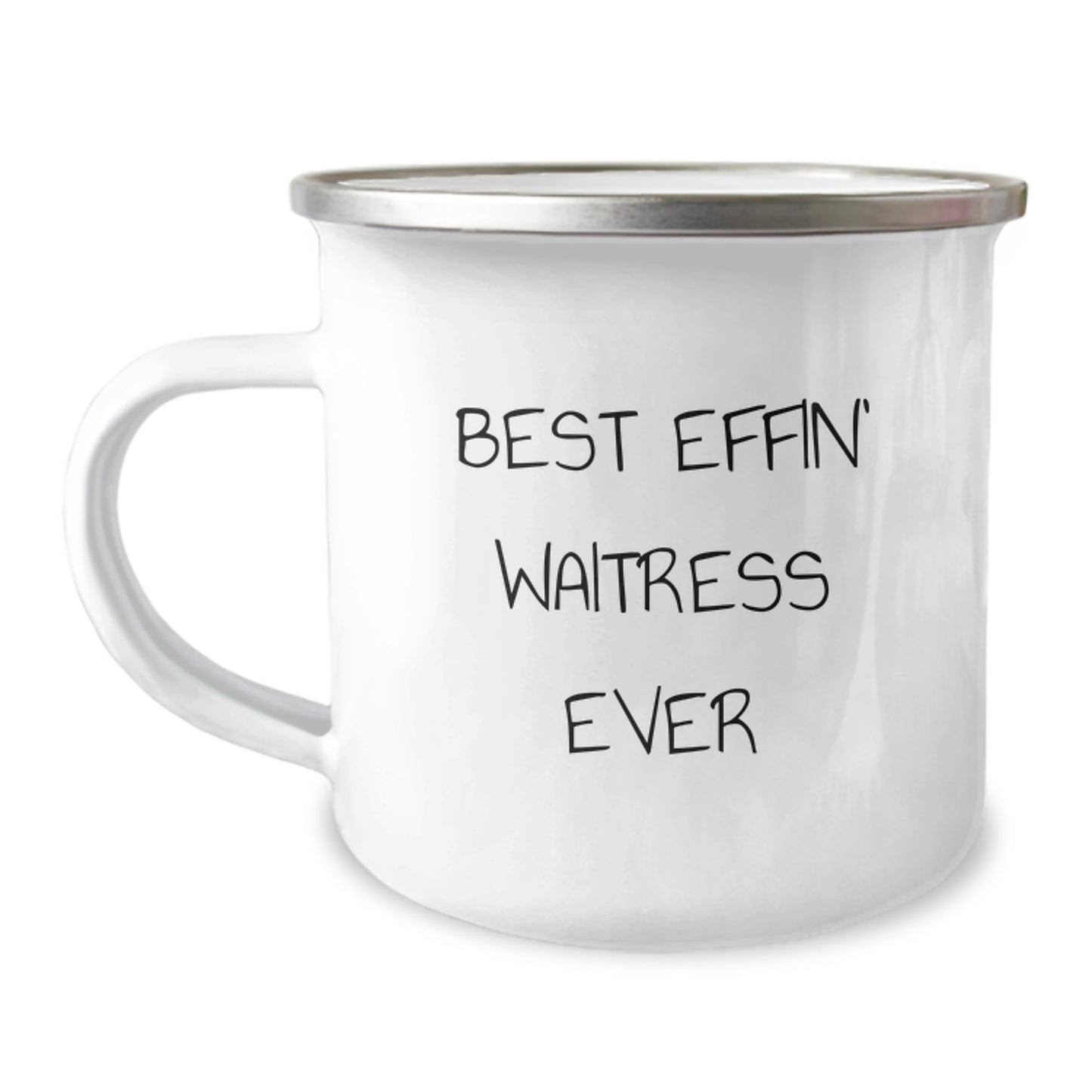 Funny Waitress Camping Mug Gifts from Men to Best Effin' Waitress Ever, Perfect for Graduation, Unique and Humorous - Image 1