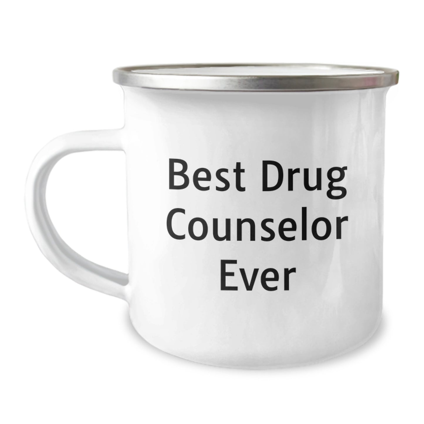 Funny Drug Counselor Gift, Best Drug Counselor Ever, Graduation Unique Gifts from Friends to Drug Counselor, Drug Counselor Camping Mug - Image 1