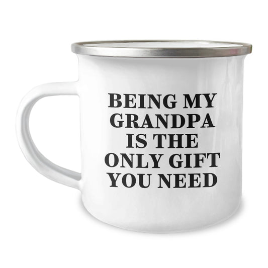 Funny Grandpa Camping Mug Gifts from Men to Grandpa for Graduation, Being My Grandpa Is The Only Gift You Need, 12 oz Stainless Steel with Enamel Finish - Image 1