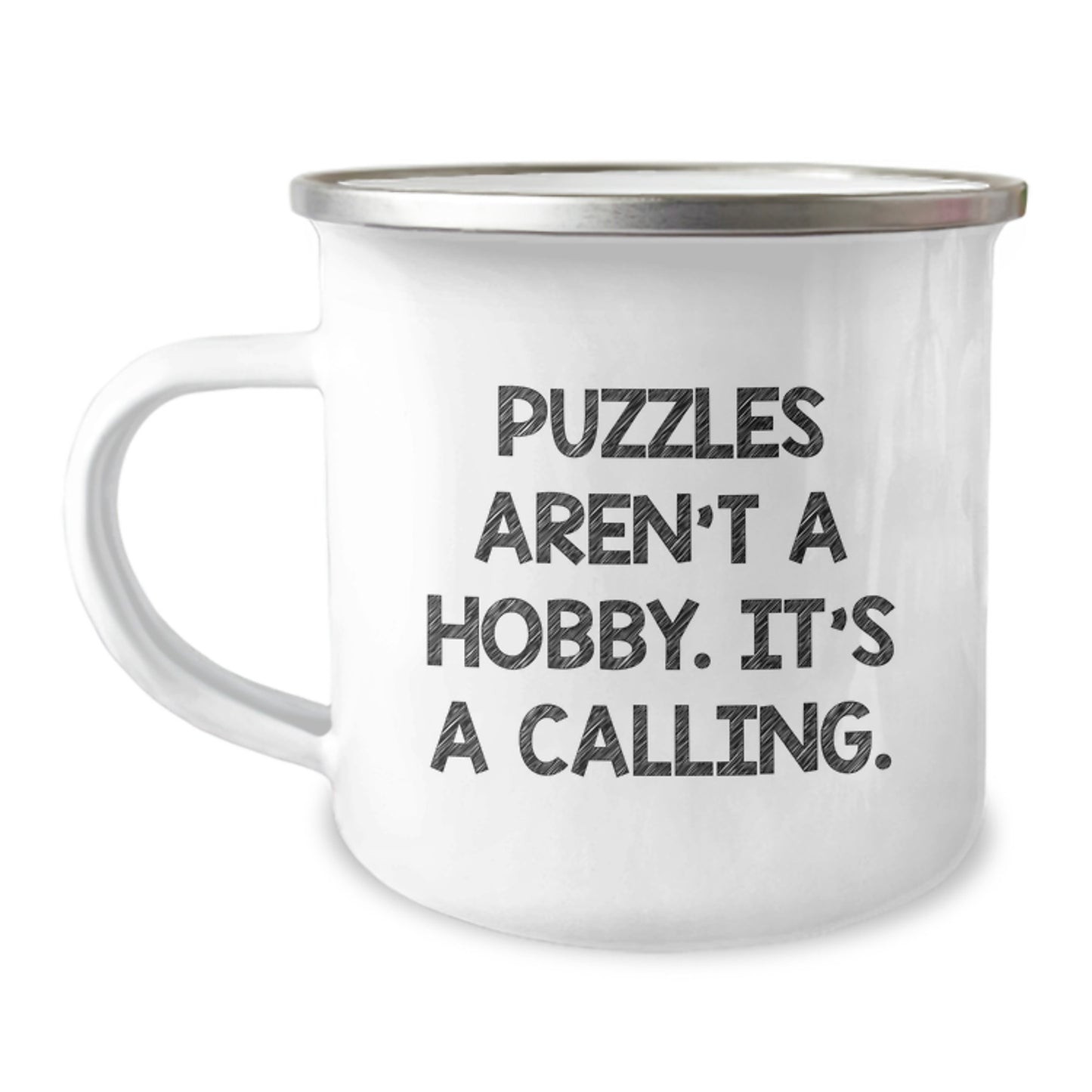 Puzzles Gifts for Men from Family - Camping Mug with Quote 'Puzzles Aren't A Hobby. It's A Calling.' - Image 1