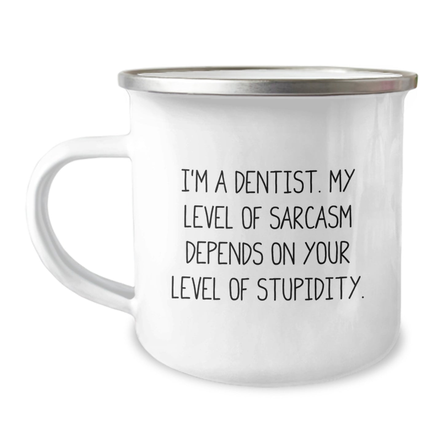 Dentist Gifts Funny Quote Camping Mug Gifts from Friends for Graduation - Image 1