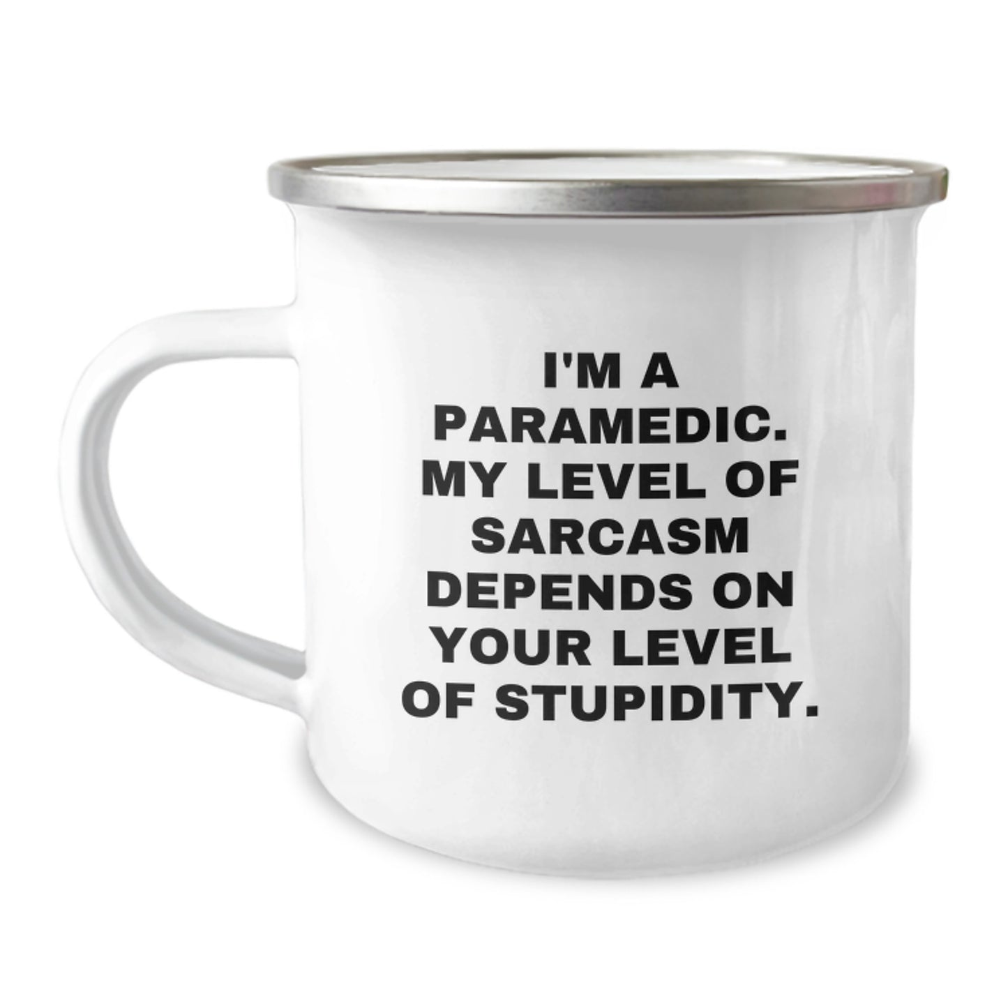 Funny Rescue Worker Gifts for Birthday - Camping Mug with Sarcasm Quote, Gifts from Friends to Rescue Worker - Image 1