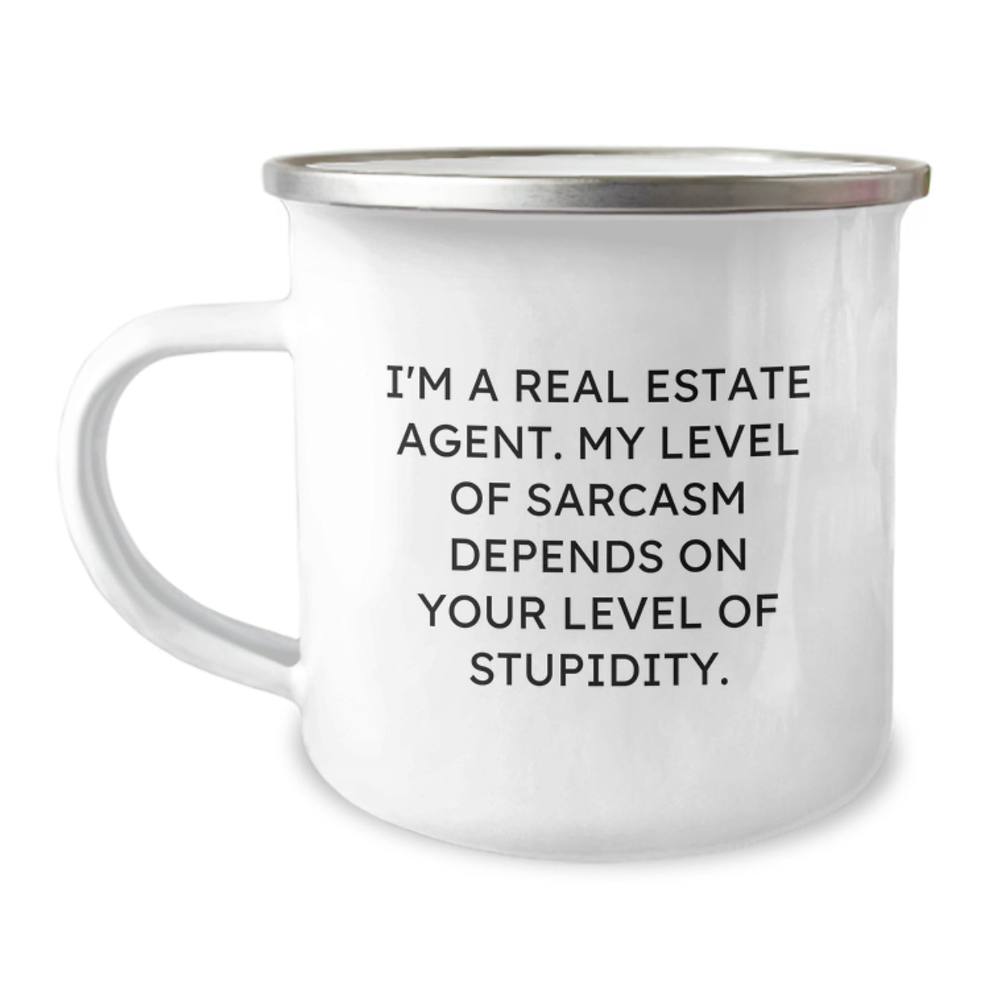 Funny Real Estate Agent Gifts, Camping Mug, Birthday Unique Presents for Friends, Coworkers, Family, 'I'm A Real Estate Agent. My Level Of Sarcasm Depends On Your Level Of Stupidity.' Quote - Image 1