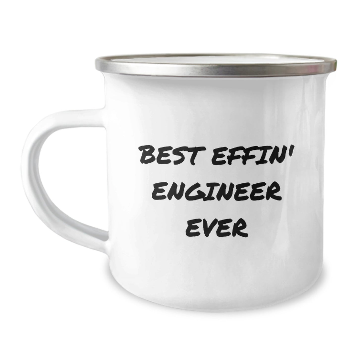 Funny Engineer Gifts for Men - Best Effin' Engineer Ever 12oz Stainless Steel Camping Mug, Birthday Unique Gifts from Family and Friends - Image 1