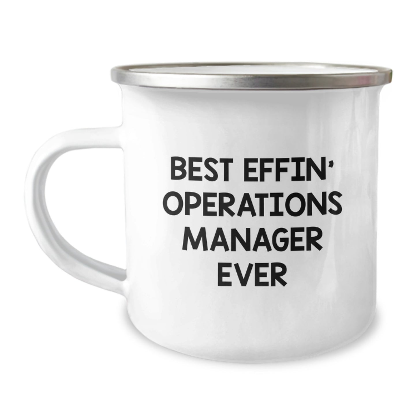 Funny Operations Manager Gifts from Friends - Best Effin' Operations Manager Ever Quote, Camping Mug for Operations Manager Graduation - Image 1