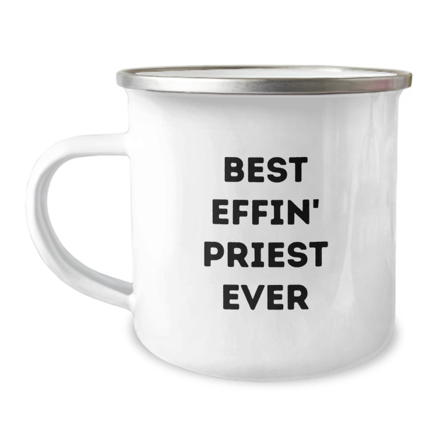 Funny Priest Gifts, Best Effin' Priest Ever, 12 oz Camping Mug for Graduation, Gifts from Friends to Priest, Unique Priest Presents - Image 1