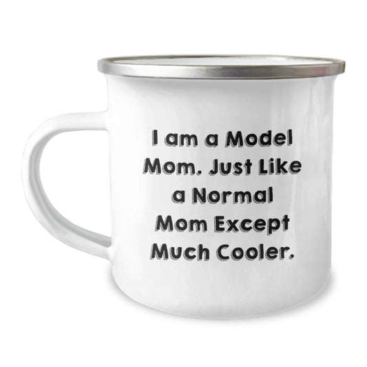 Funny Model Mom Gifts for Camping Enthusiasts - Model Mom Quote, Birthday Unique Gifts from Friends, Gifts for Model Mom - Image 1