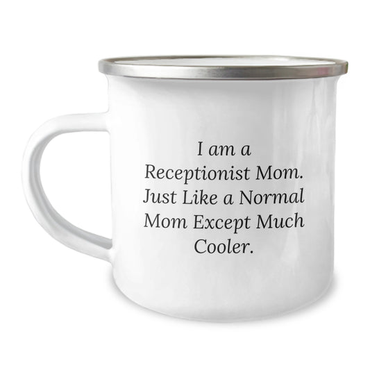 Funny Receptionist Gifts from Mom, Gifts for Receptionist Mom, Unique Birthday Unique Gifts, Camping Mug - Image 1