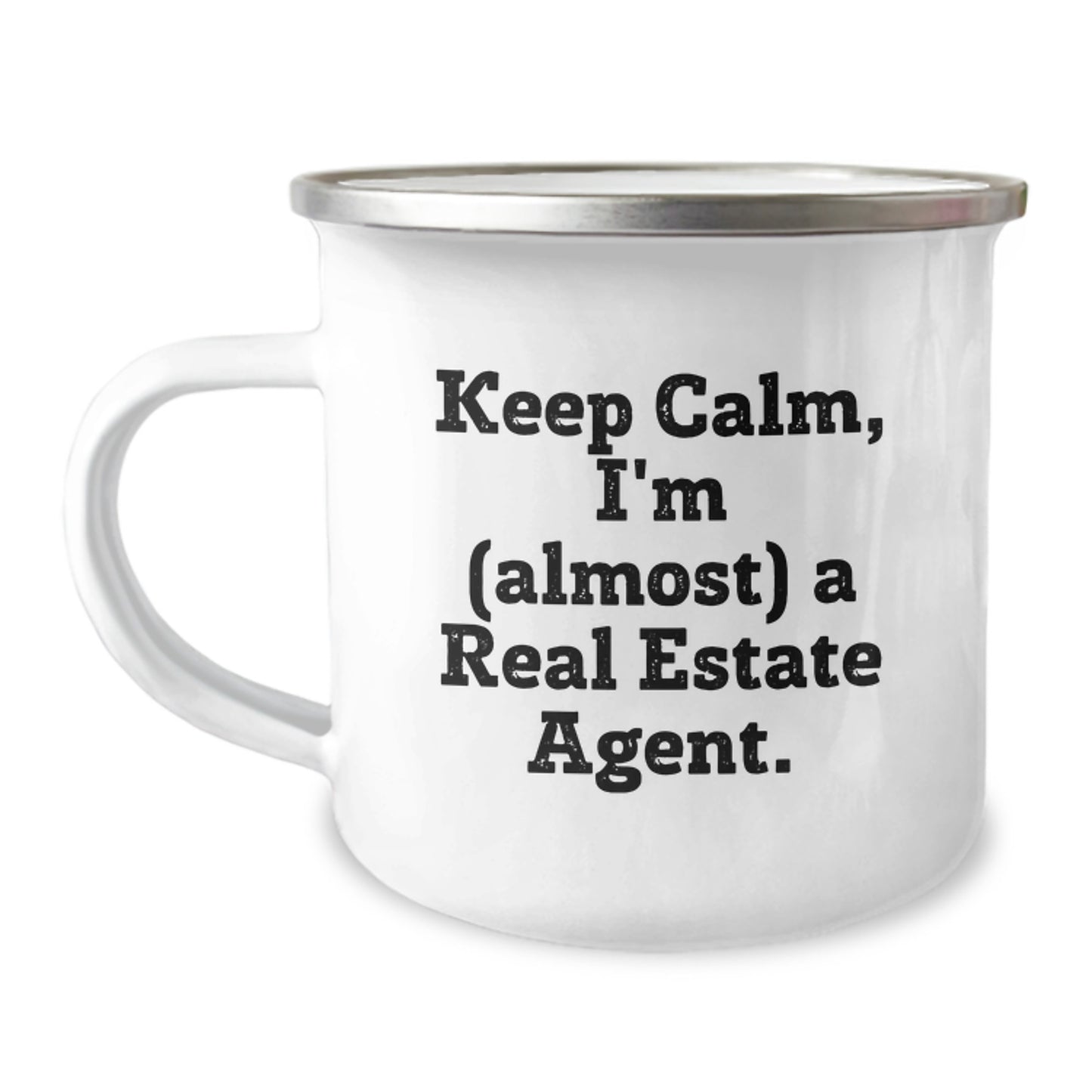 Real Estate Agent Gifts: Keep Calm, I'm (almost) A Real Estate Agent., Funny Camping Mug for Birthday, Gifts from Family, Gifts for Real Estate Agent, Men, Women, Friends, Coworkers, Family - Image 1