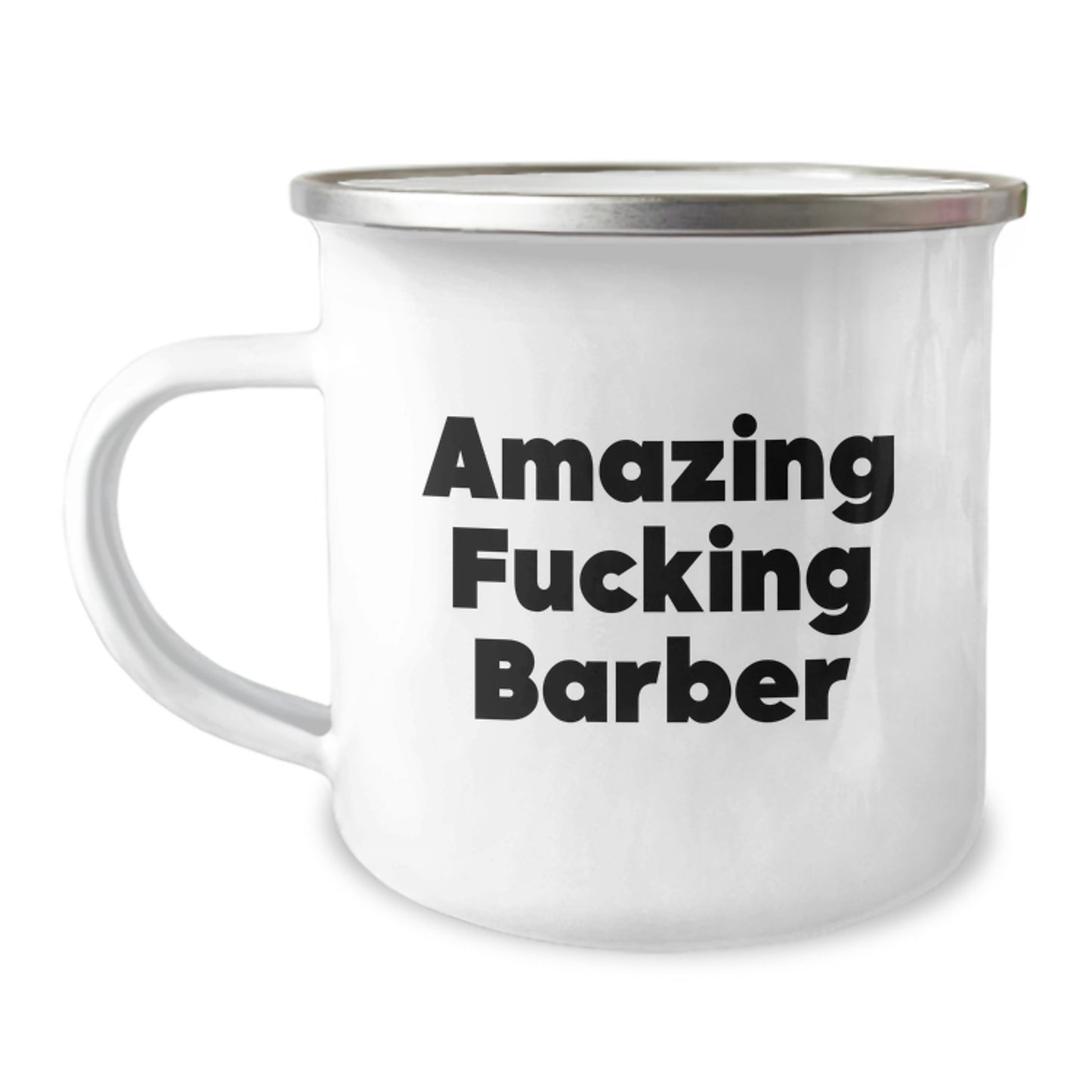 Funny Barber Gifts from Friends for Birthday - Amazing F--king Barber Quote on Camping Mug, 12 oz Stainless Steel - Image 1