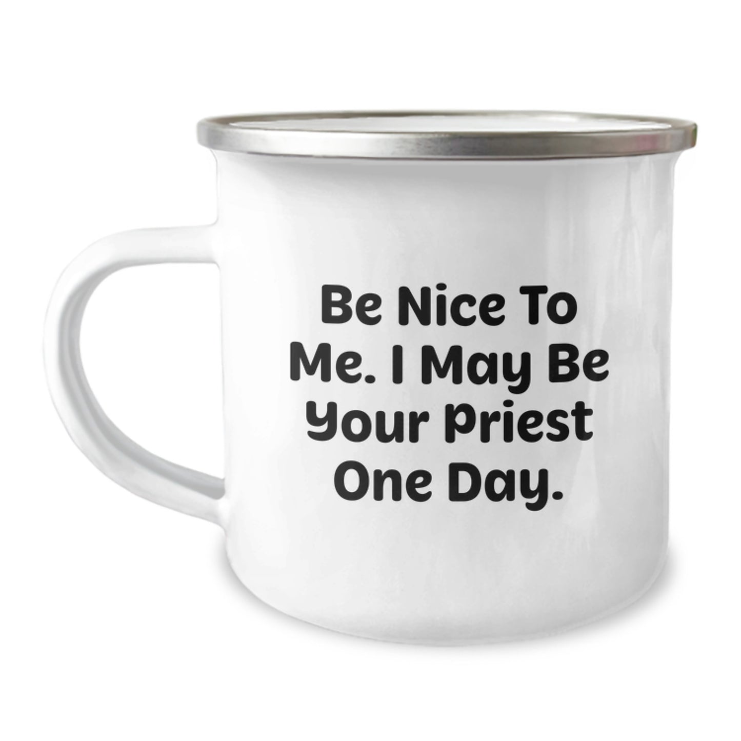Funny Priest Gifts for Men, Be Nice to Me, Camping Mug for Graduation Unique Gifts from Friends, Coworkers, Family - Image 1