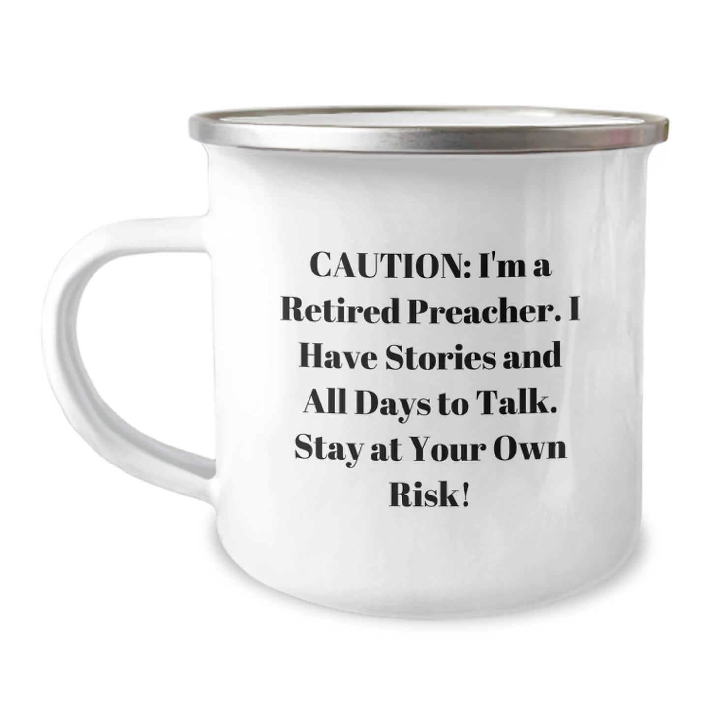 Preacher's Humorous Camping Mug, Funny Gifts from Friends for Men, Quote: 'Caution: I'm A Retired Preacher...' - Image 1