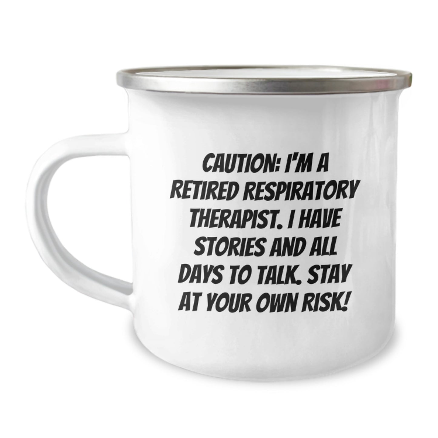 Funny Respiratory Therapist Gifts, Camping Mug, Cautionary Quote, Unique Birthday Unique Gifts from Friends, Gifts for Respiratory Therapist Men - Image 1