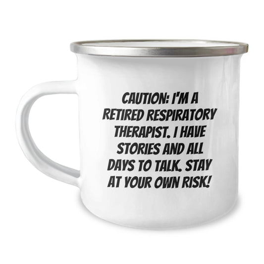 Funny Respiratory Therapist Gifts, Camping Mug, Cautionary Quote, Unique Birthday Unique Gifts from Friends, Gifts for Respiratory Therapist Men - Image 1