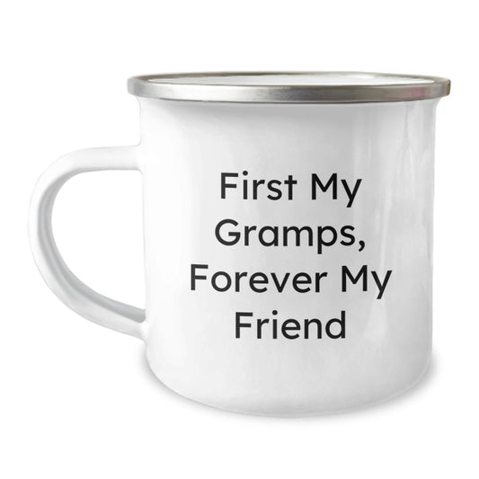 Funny Gramps Camping Mug, Gifts from Mom to Gramps, First My Gramps, Forever My Friend, Graduation Unique Gifts - Image 1