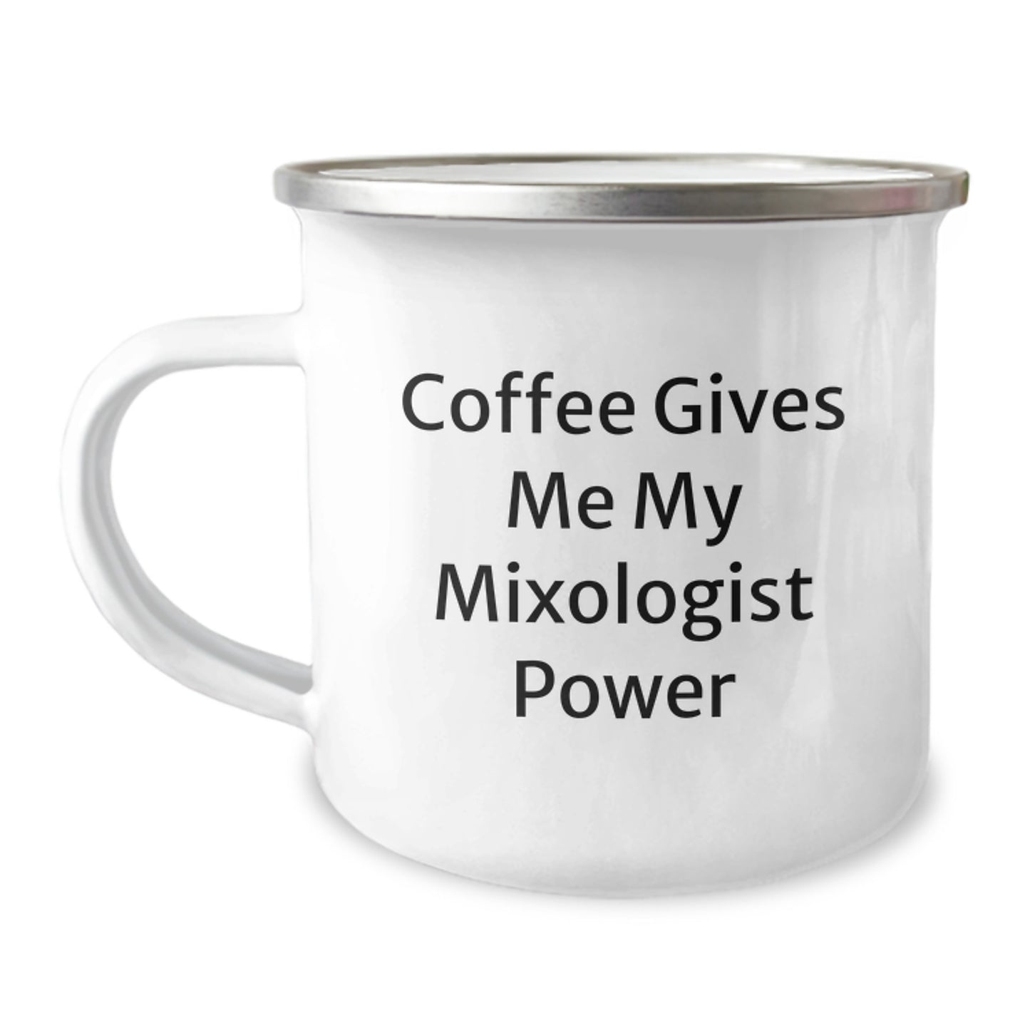 Funny Mixologist Gifts from Family for New Grad's Coffee Break, 'Coffee Gives Me My Mixologist Power' Camping Mug - Image 1