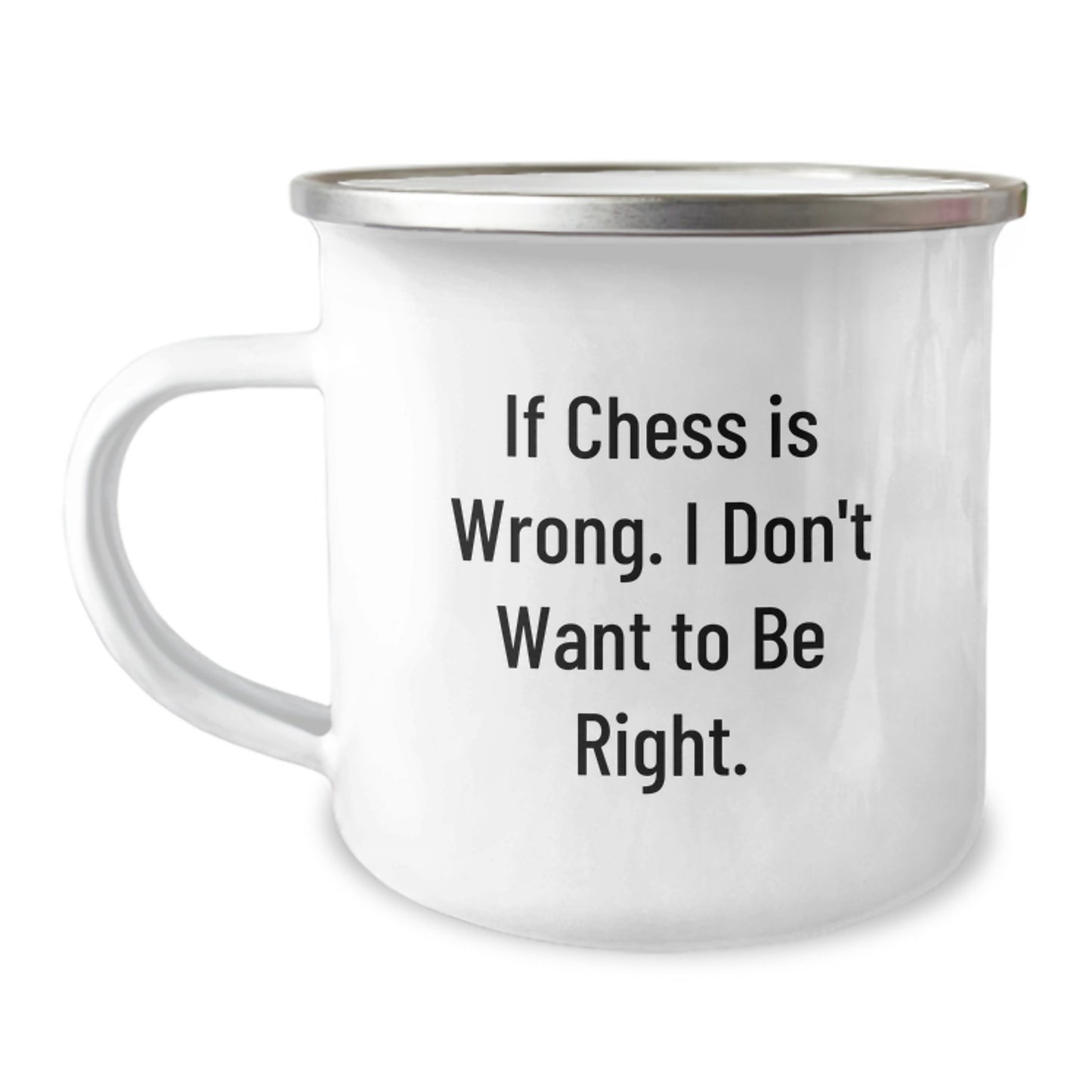 Funny Chess Quote Camping Mug, Gifts for Chess Lovers, Graduation Unique Gifts from Friends, Inspirational Mugs for Men and Women - Image 1