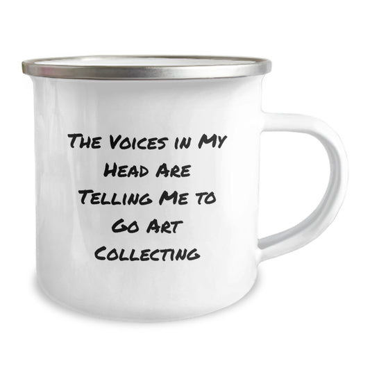 Gifts from Friends for Art Collecting Enthusiasts, The Voices In My Head Are Telling Me To Go, Funny Art Collecting Gifts for Graduation - Image 2
