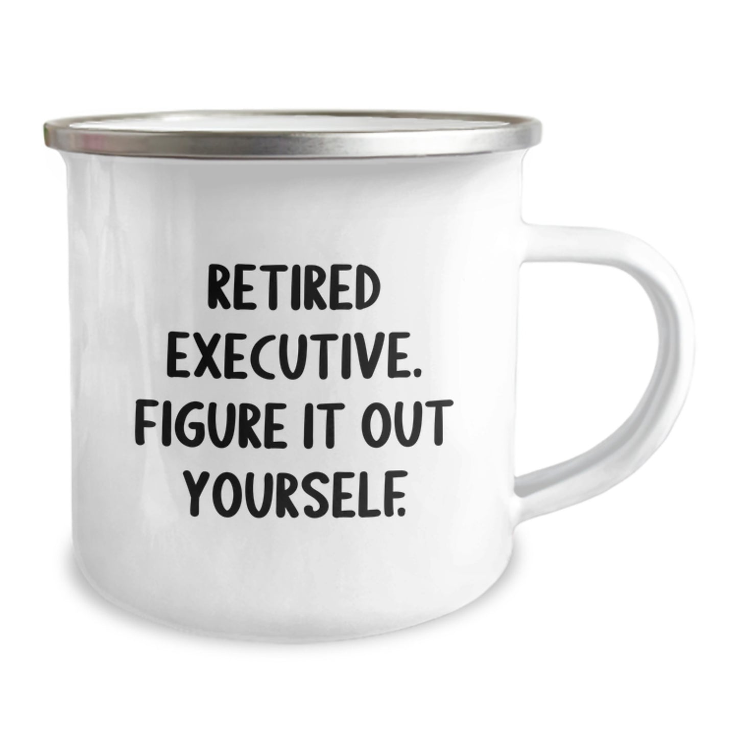 Funny Executive Birthday Unique Gifts from Friends, Retired Executive Figure It Out Yourself Camping Mug, Unique Executive Cup - Image 2