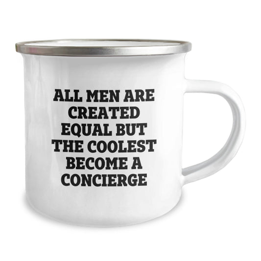 Funny Concierge Gifts from Men to Friends - Unique Christmas Unique Gifts for Concierge - Camping Mug for All Men Are Created Equal But The Coolest Become A Concierge Enthusiasts - Image 2