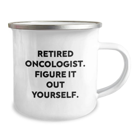 Funny Gifts for Oncologist Friends, Retired Oncologist Inspired Camping Mug, Graduation Unique Gifts from Men - Image 2