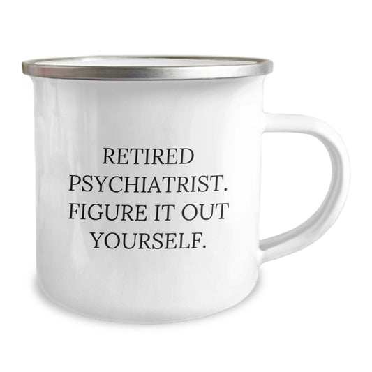 Funny Gifts from Psychiatrists for Valentine's Unique Camping Mug 'Figure It Out Yourself' for Men Women Friends Family - Image 2