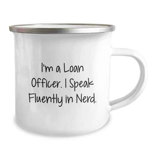 Funny Loan Officer Gifts - I'm A Loan Officer, Gifts from Friends, Funny Camping Mug for Loan Officer, Graduation Unique Gifts - Image 2