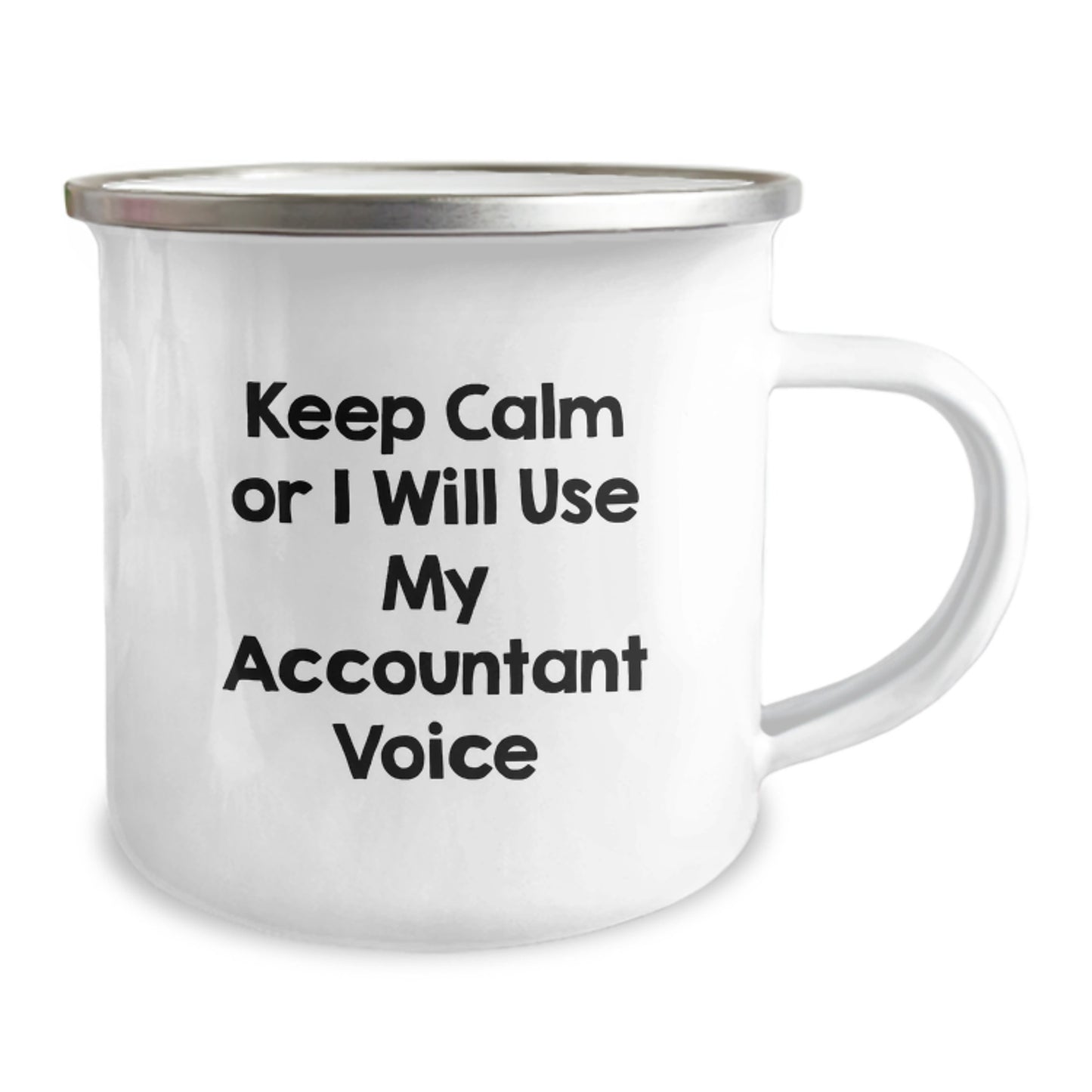 Accountant Gifts from Friends for Christmas Unique Camping Mug - Keep Calm or I'll Use My Accountant Voice - Funny Quote Gifts for Accountants - Image 2