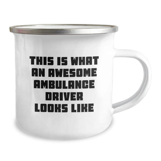 Ambulance Driver Gifts from Friends and Family for Graduation - This Is What An Awesome Ambulance Driver Looks Like, Funny Quote on Stainless Steel Camping Mug, 12 oz Capacity - Image 2