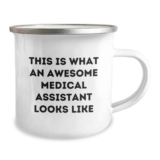 Funny Medical Assistant Gifts for Men, Women, Friends, Coworkers - This Is 'What An Awesome Medical Assistant Looks Like' Camping Mug, Perfect for Graduation Unique Gifts - Image 2