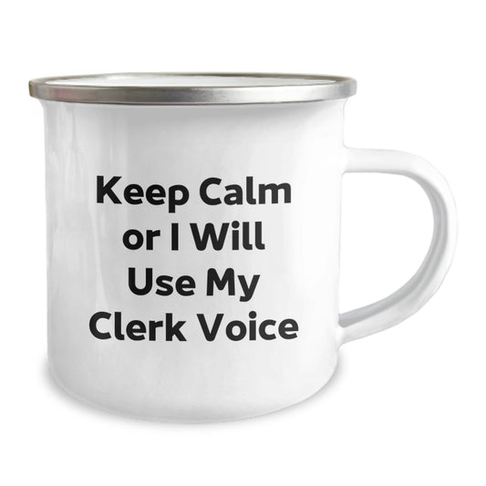 Funny Clerk Camping Mug Gifts for Men from Friends - Keep Calm Or I Will Use My Clerk Voice Christmas Unique - Image 2