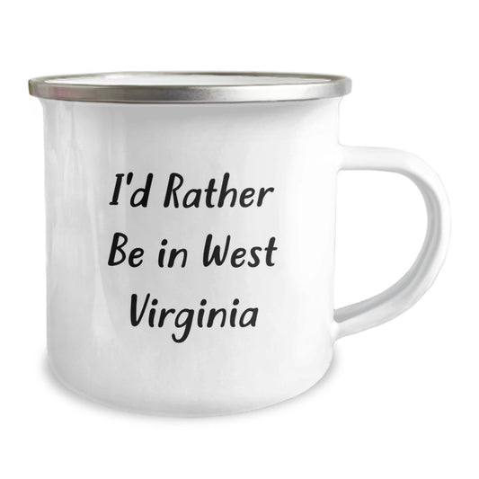 West Virginia Camping Mug I'd Rather Be In West Virginia Funny Gift for West Virginia Fans, Unique Graduation Gifts for Men from Friends - Image 2