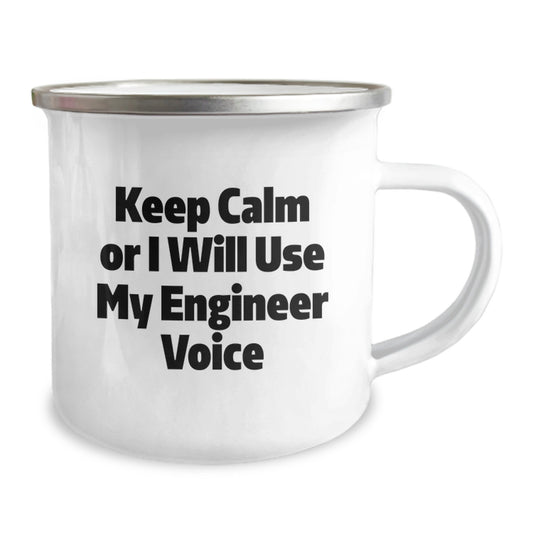 Funny Engineer Gifts from Friends - Keep Calm Or I Will Use My Engineer Voice Stainless Steel Camping Mugs for Birthday Unique Gifts - Image 2