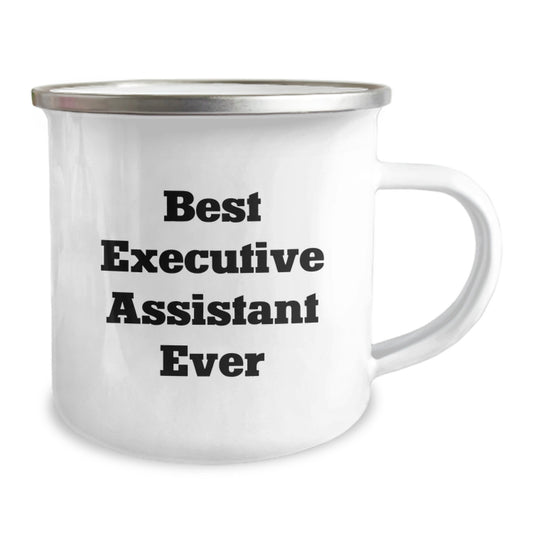 Gifts from Friends, Funny Executive Assistant Mug, Best Ever Quote for Graduation, Camping Mug Gifts for Him or Her, Perfect for Coworkers or Family - Image 2