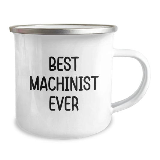 Funny Machinist Gifts from Friends - Best Machinist Ever Enamel Camping Mug, 12 oz, Perfect Birthday Present for Machinist Men, Women, or Coworkers - Image 2