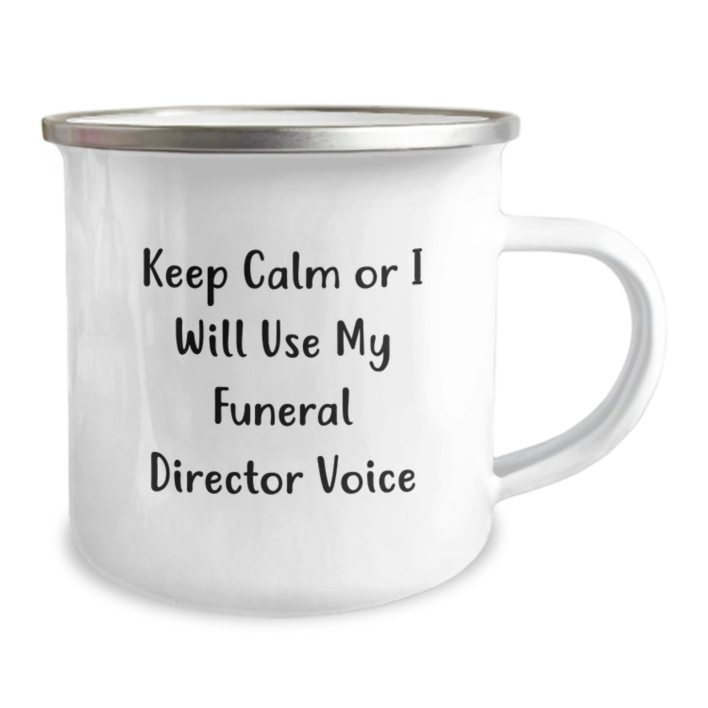 Funeral Director Gifts from Men - Funny 'Keep Calm Or I Will Use My Funeral Director Voice' Birthday Unique Gifts for Funeral Directors, Men, Friends, Family - Camping Mug - Image 2